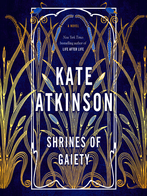 Title details for Shrines of Gaiety by Kate Atkinson - Available
